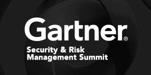 Gartner Security & Risk Management Summit London
